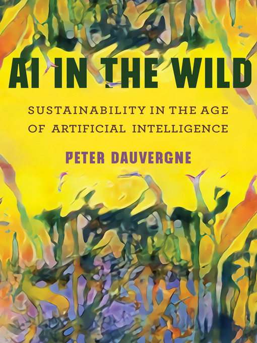 Title details for AI in the Wild by Peter Dauvergne - Wait list